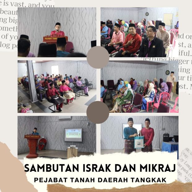 SAMBUTAN ISRAK DAN MIKRAJ PEJABAT TANAH DAERAH TANGKAK