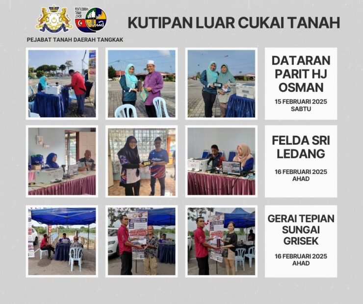 KUTIPAN LUAR BAYARAN CUKAI TANAH DI DATARAN PARIT HJ OSMAN, FELDA SRI LEDANG DAN GERAI TEPIAN SUNGAI GRISEK BAGI TAHUN 2025