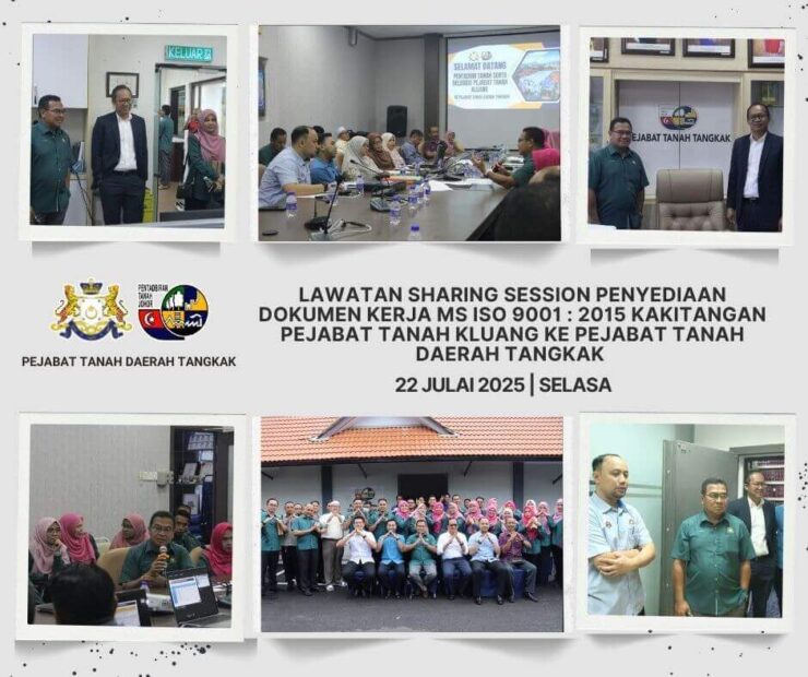 LAWATAN  SHARING SESSION PENYEDIAAN DOKUMEN KERJA MS ISO 9001 : 2015 KAKITANGAN PEJABAT TANAH KLUANG KE PEJABAT TANAH DAERAH TANGKAK