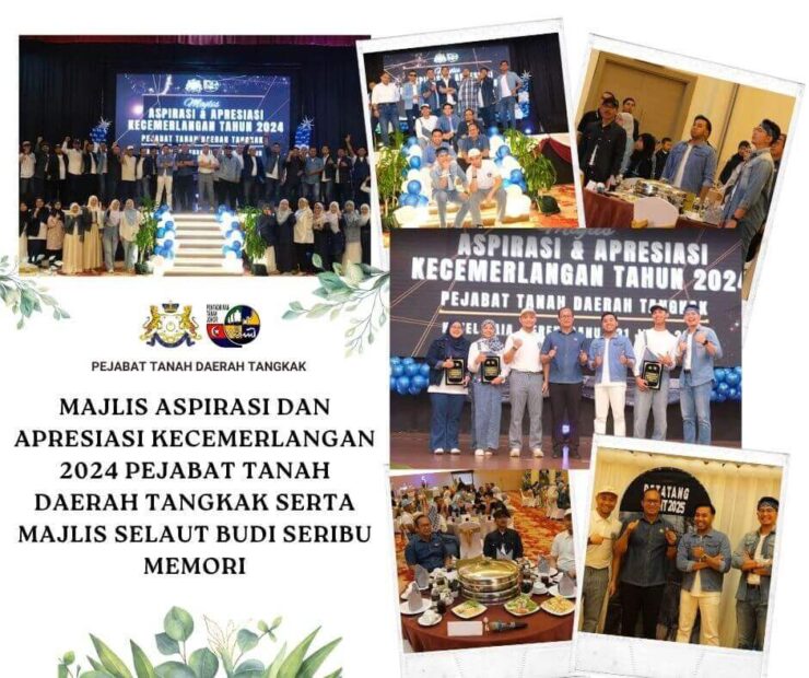MAJLIS ASPIRASI DAN APRESIASI KECEMERLANGAN 2024 PEJABAT TANAH DAERAH TANGKAK SERTA MAJLIS SELAUT BUDI SERIBU MEMORI
