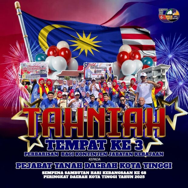PEJABAT TANAH KOTA TINGGI RAI TEMPAT KETIGA PERBARISAN TERBAIK