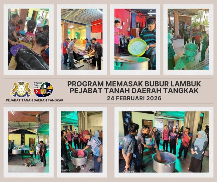 PROGRAM MEMASAK BUBUR LAMBUK ANJURAN PEJABAT TANAH DAERAH TANGKAK